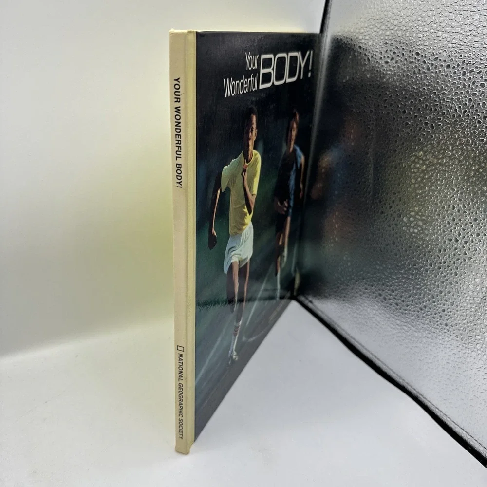 Your Wonderful Body! -‎ 1982 National Geographic Hardcover - World Explorers